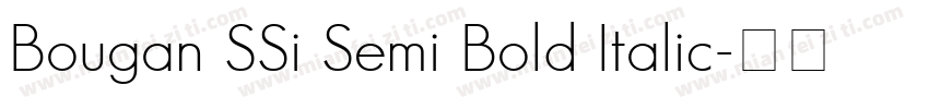 Bougan SSi Semi Bold Italic字体转换